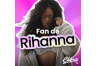 Cherie Fan De Rihanna