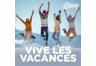 Cherie Vive Les Vacances