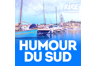 Rire et Chansons Humour Du Sud