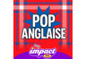 Impact FM – Pop Anglaise