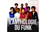 Nostalgie L'anthologie Du Funk