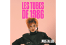 Nostalgie Les Tubes De 1986