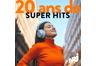 NRJ 20 Ans de Super Hits