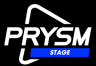 Prysm Stage