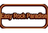 Easy Rock (Paradise)