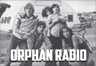 Orphan Radio