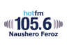 Hot FM 105 (Nausheroferoz)