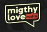 Mighty Love Radio