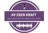 Av Egen Kraft Webbradio