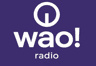 Wao! Radio