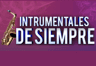 Instrumentales de Siempre