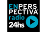 En Perspectiva Radio 24 hs