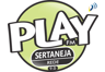 Play Sertaneja 9.0F3