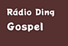 Rádio Ding - Gospel