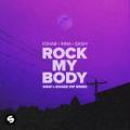 R3HAB, INNA, Sash! - Rock My Body