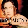 TINA ARENA - I Want to Know What Love Is