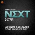 Luminite & Uncaged - Fight Another Day (extended mix)