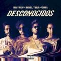 Mau y Ricky - Desconocidos