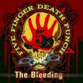 Five Finger Death Punch - The Bleeding