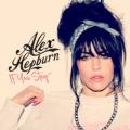 Alex Hepburn - I Believe