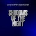 Gigi D'Agostino / Boostedkids - Shadows Of The Night (GIGI DAG Mix)