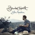 BRANDON HEATH - Love Does