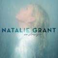 Natalie Grant - Praise You In This Storm