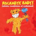 Rockabye Baby - Let Down