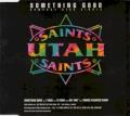 Utah Saints - Something Good