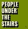 People Under the Stairs - Montego Slay