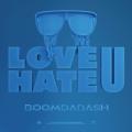 BOOMDABASH - LOVE U / HATE U