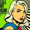BLOND:ISH - Call My Name (extended mix)