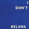 Fontaines D.C. - I Don't Belong