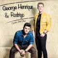 George Henrique & Rodrigo - Ouça com o coração
