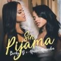 Becky G,Natti Natasha - Sin Pijama
