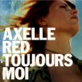 AXELLE RED - Ce matin