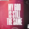 Sanctus Real - My God is Still the Same