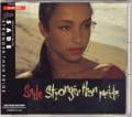 SADE - Love Is Stronger Than Pride
