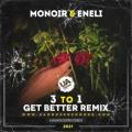 Monoir feat Eneli - 3 to 1
