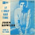 John Rowles - If I Only Had Time