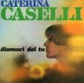 Caterina Caselli - Sono bugiarda