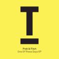Prok & Fitch - One of These Days