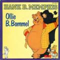 Hank B. Memphis - Ollie B. Bommel