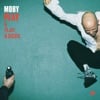 Nachtschicht :: Moby - Why Does My Heart Feel So Bad?
