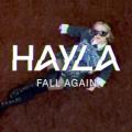 Hayla - Fall Again