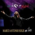 Marco Antonio Solís - Dónde Estará Mi Primavera - Live Version