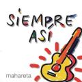 Siempre Así - Mira corazón