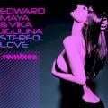 Edward Maya - Stereo Love - Twelve Remix