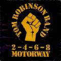 Tom Robinson Band - 2-4-6-8 Motorway