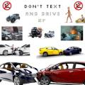 Don't Text and Drive - Don't Text and Drive